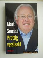 Mart Smeets - Prettig verslaafd, Ophalen of Verzenden, Zo goed als nieuw, Nederland