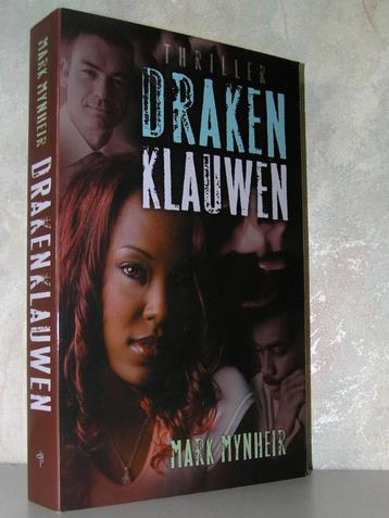 Mark Mynheir - Drakenklauwen (spannend christelijk boek) beschikbaar voor biedingen