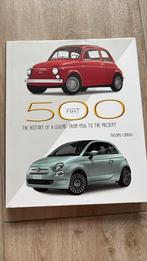 Boek (engelstalig) Fiat 500 The history of a legend, Ophalen of Verzenden, Zo goed als nieuw, Overige merken