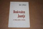 Jan J. Boer — Boukwaiten Jaantje — 30 Groningse Verhalen, Ophalen of Verzenden, 20e eeuw of later, Gelezen