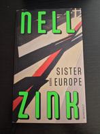Nell Zink - Sister Europe (Roman), Ophalen of Verzenden, Gelezen, Nell Zink, Europa overig