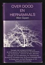 OVER DOOD EN HIERNAMAALS - Wim Gijsen, Ophalen of Verzenden, Zo goed als nieuw, Christendom | Protestants