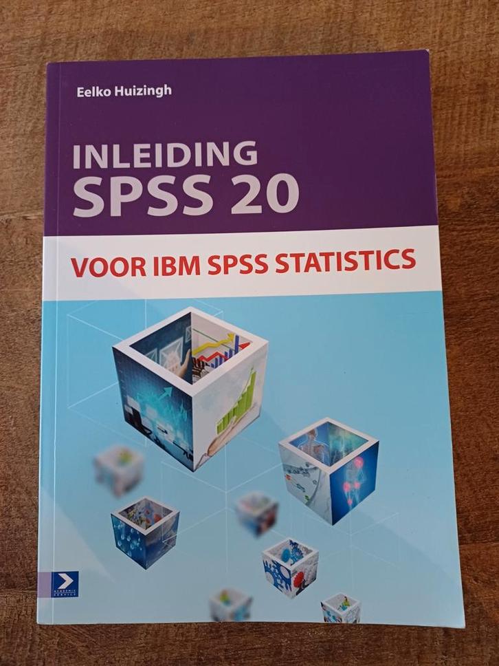 Inleiding SPSS 20 - Eelko Huizingh, Boeken, Studieboeken en Cursussen, Zo goed als nieuw, HBO, Beta, Ophalen of Verzenden