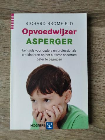 Richard Bromfield - Opvoedwijzer Asperger beschikbaar voor biedingen