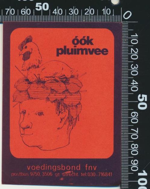 Sticker: FNV - Ook pluimvee (3), Verzamelen, Stickers, Zo goed als nieuw, Bedrijf of Vereniging, Verzenden