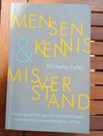 Nicholas Epley - Mensenkennis en misverstand Nieuwstaat, Ophalen of Verzenden, Zo goed als nieuw