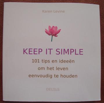 Keep it simple - 101 tips / ideeën v/e eenv. leven K. Levine beschikbaar voor biedingen