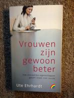 Vrouwen zijn gewoon beter; door Ute Erhardt, Boeken, Advies, Hulp en Training, Ute Erhardt, Ophalen of Verzenden, Zo goed als nieuw