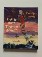 Heb Je Poes Tijgertje Gezien - Doortje Hannig, Boeken, Ophalen of Verzenden, Zo goed als nieuw, Voorleesboek