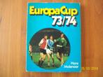 Europa Cup 73 - 74 ( Hans Molenaar), Boek of Tijdschrift, Gebruikt, Feyenoord, Verzenden