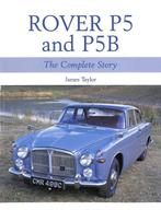 Rover P5 & P5B - The Complete Story, Verzenden, Nieuw, James Taylor, Overige merken