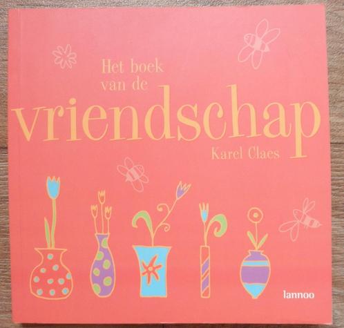 Het boek van de vriendschap, Boeken, Advies, Hulp en Training, Nieuw, Ophalen of Verzenden