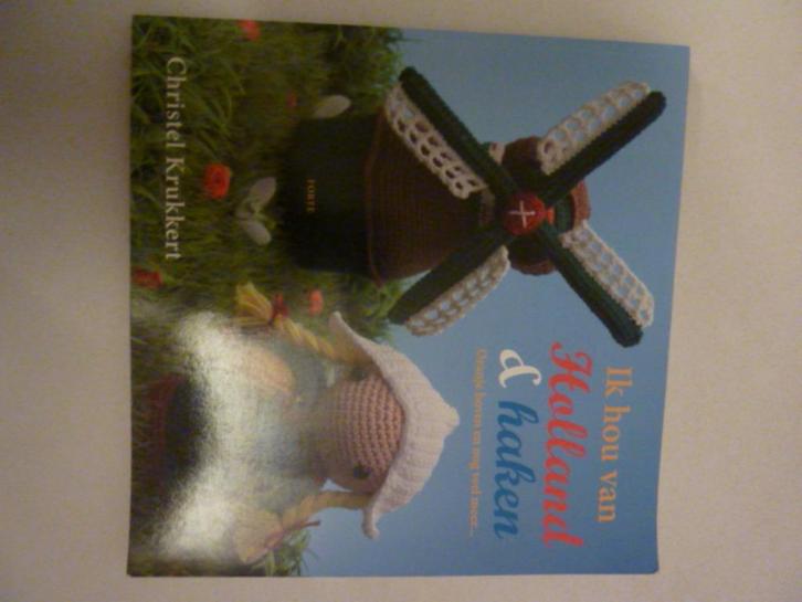 Christel Krukkert - Ik hou van Holland & haken, Boeken, Overige Boeken, Zo goed als nieuw, Verzenden
