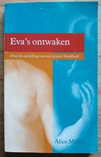 Alice Miller, Eva's ontwaken, Ophalen of Verzenden, Gelezen
