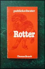 ROTTER - Thomas Brasch - Publiekstheater - Rotter van Thomas, Zo goed als nieuw, Verzenden