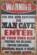 Warning now entering the man cave reclamebord van metaal, Huis en Inrichting, Woonaccessoires | Tekstborden en Spreuken, Nieuw
