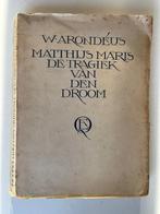 Matthijs Maris - De tragiek van den droom - 1939, Gelezen, Ophalen of Verzenden, Schilder- en Tekenkunst, W. Arondeus