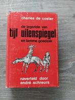 Charles de Coster - De Legende van Tijl Uilenspiegel, Antiek en Kunst, Antiek | Boeken en Bijbels, Ophalen of Verzenden, Charles de Coster