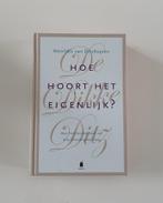Hoe hoort het eigenlijk - Reinildis van Ditzhuyzen, Ophalen of Verzenden, Zo goed als nieuw, Reinildis van Ditzhuyzen