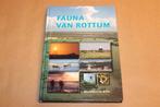 Fauna van Rottum — Dierenleven op de Waddeneilanden, Ophalen of Verzenden, Zo goed als nieuw, Overige diersoorten