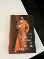 Julian Barnes - De man in de rode mantel, Ophalen of Verzenden, Zo goed als nieuw, Kunst en Cultuur