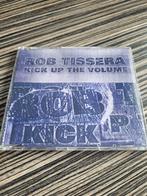 Rob Tissera - Kick Up The Volume - Breakbeat - House, Ophalen of Verzenden