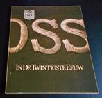 OSS, In De Twintigste Eeuw   - 1979, Ophalen of Verzenden, 20e eeuw of later, Gelezen