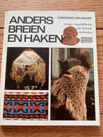 Boek Anders breien en haken, Constance Nieuwhoff, Ophalen of Verzenden, Zo goed als nieuw, Breien en Haken