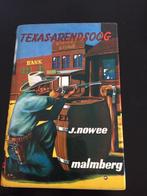 Texas-arendsoog. J. Nowee. Met stofomslag. Nummer 13, Boeken, Kinderboeken | Jeugd | 13 jaar en ouder, Ophalen of Verzenden, Zo goed als nieuw