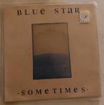Blue Star - Sometimes 7"single, Ophalen of Verzenden, Zo goed als nieuw, Pop