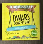 Corien Oranje - Dwars door het dak!, Boeken, Kinderboeken | Jeugd | onder 10 jaar, Ophalen of Verzenden, Zo goed als nieuw, Corien Oranje