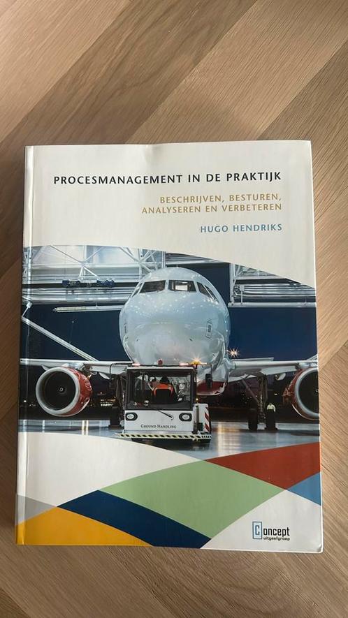 Hugo Hendriks - Procesmanagement in de praktijk, Boeken, Wetenschap, Nieuw, Ophalen