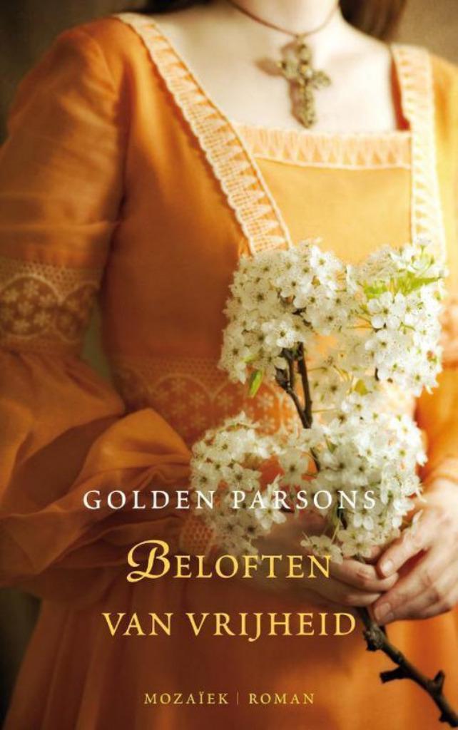 Golden Parsons Beloften van vrijheid. (x), Boeken, Historische romans, Gelezen, Ophalen of Verzenden