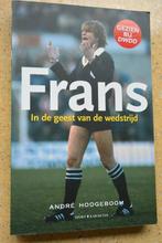 Frans In de geest van de wedstrijd André Hoogeboom Voetbal, Gelezen, Ophalen of Verzenden, Balsport, André Hoogeboom