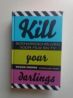 Kill your darlings, scenarioschrijven | ISBN 9789035128378, Boeken, Gelezen, Boeken, Ophalen of Verzenden