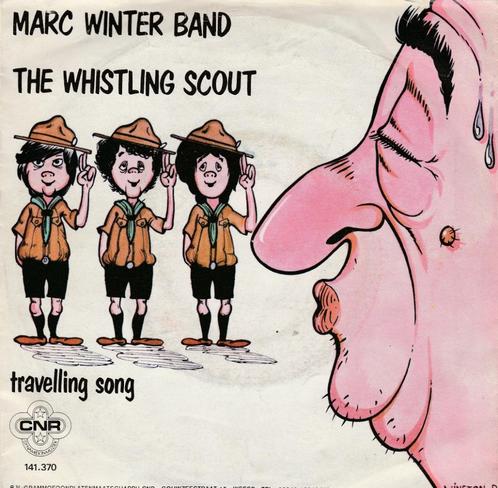 Marc Winter Band - The Whistling Scout / Traveling song, Cd's en Dvd's, Vinyl | Nederlandstalig, Zo goed als nieuw, Levenslied of Smartlap