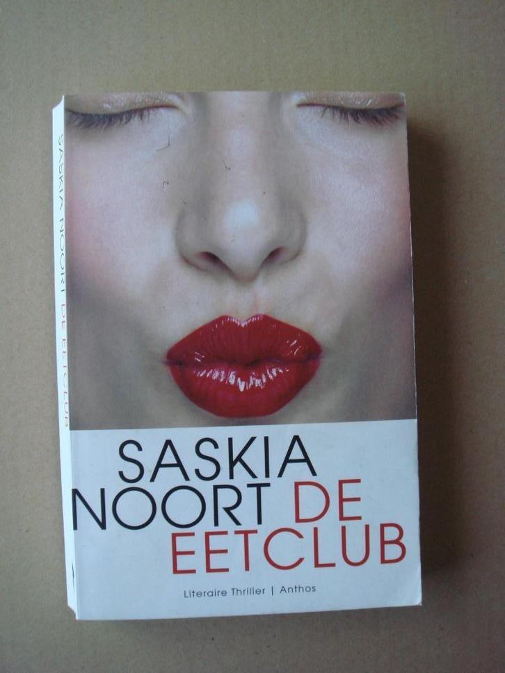 Boek De Eetclub Saskia Noort, Boeken, Literatuur, Nederland, Ophalen of Verzenden