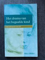 Alice Miller - Het drama van het begaafde kind, Boeken, Ophalen of Verzenden, Zo goed als nieuw, Alice Miller