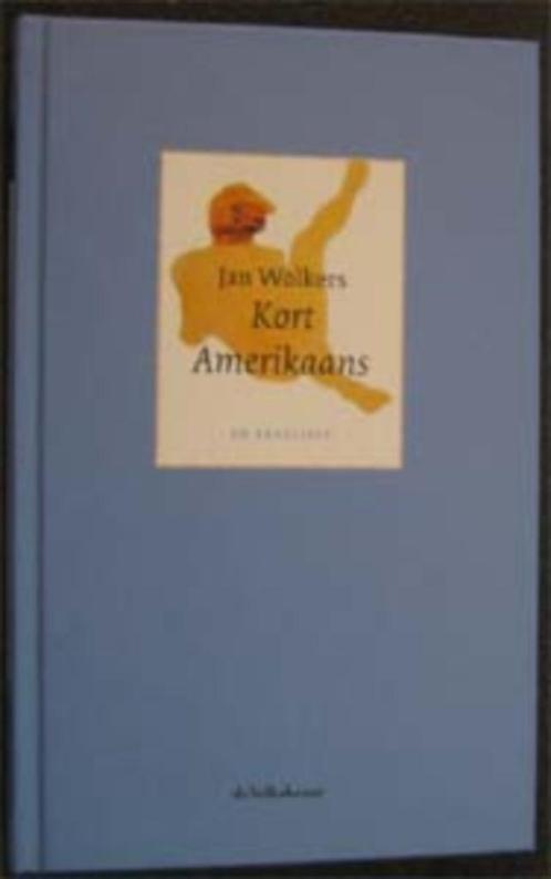 Jan Wolkers : Kort Amerikaans, Boeken, Literatuur, Zo goed als nieuw, Nederland, Ophalen of Verzenden