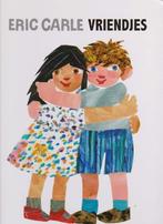 Eric Carle # Vriendjes (hardcover), Boeken, 5 of 6 jaar, Fictie algemeen, Jongen of Meisje, Ophalen of Verzenden