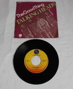 Talking Heads – The Good Thing, Gebruikt, 7 inch, Single, Ophalen of Verzenden