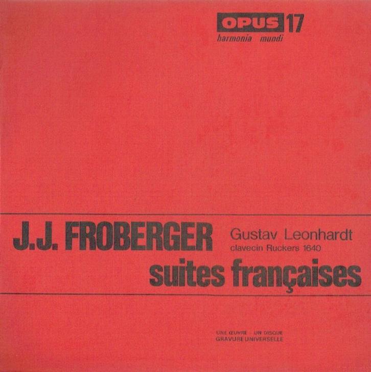 Johann Jakob Froberger - Gustav Leonhardt – Suites, Cd's en Dvd's, Vinyl | Klassiek, Gebruikt, Classicisme, Kamermuziek, 12 inch