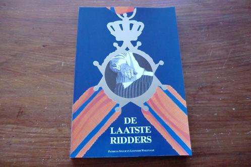 boek - De laatste ridders - Patricia Steur en Wagenaar, Boeken, Oorlog en Militair, Zo goed als nieuw, Ophalen of Verzenden