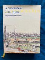 Leeuwarden 750-2000 Hoofdstad van Friesland, Ophalen of Verzenden, Zo goed als nieuw, 20e eeuw of later