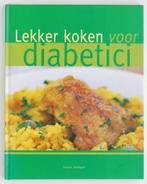 Lekker koken voor diabetici (2007), Boeken, Kookboeken, Gezond koken, Zo goed als nieuw, Verzenden