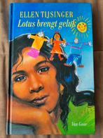 Ellen Tijsinger - Lotus brengt geluk, Ophalen of Verzenden, Zo goed als nieuw, Ellen Tijsinger