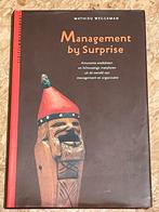 M. Weggeman - Management by Surprise, Boeken, Economie, Management en Marketing, M. Weggeman, Ophalen of Verzenden, Zo goed als nieuw