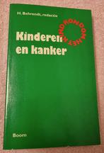Kinderen en Kanker - Informatief boek, Ophalen of Verzenden, Gelezen, Ziekte en Allergie, H. Behrendt, redactie