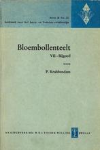 BOEK  HET LAND- EN TUINBOUWONDERWIJS BLOEMBOLLENTEELD, Boeken, Ophalen of Verzenden, Zo goed als nieuw, P. Krabbendam