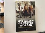 Wij willen gangster worden - George Boellaard, Boeken, Detectives, Ophalen of Verzenden, Zo goed als nieuw